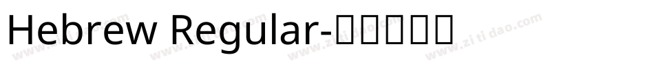 Hebrew Regular字体转换